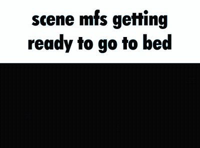 A Picture Of A Monster With The Words Scene Mfs Getting Ready To Go To Bed GIF