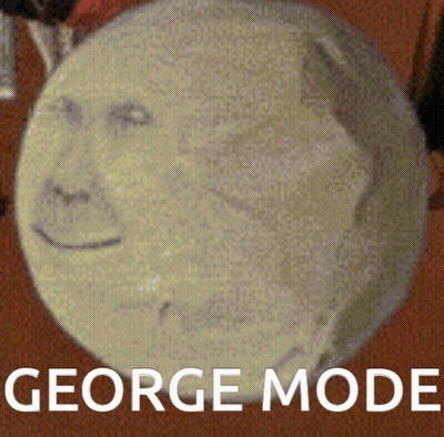 A Picture Of A Moon With A Face Drawn On It And The Caption George Mode GIF