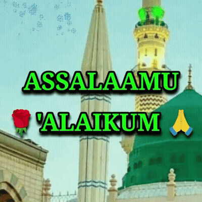 A Picture Of A Mosque With The Words " Assalaamu ' Alaikum " On It GIF