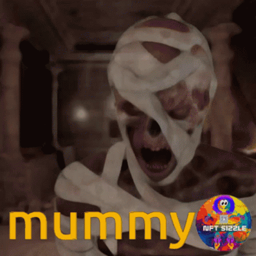 A Picture Of A Mummy With The Words Mummy Nft Sizzle Below It GIF