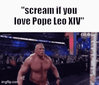 A Picture Of A Muscular Man Screaming That He Loves Pope Leo Xiv GIF