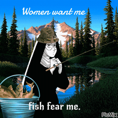 A Picture Of A Nun With A Bucket Of Fish And The Words Women Want Me Fish Fear Me GIF