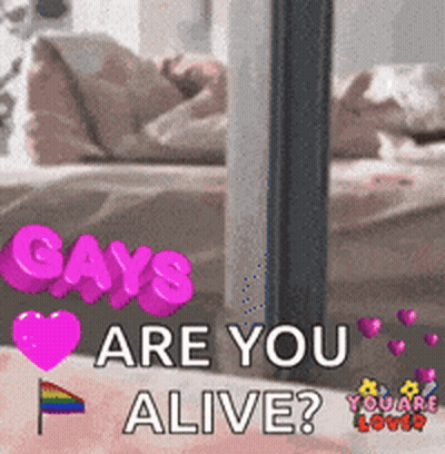 A Picture Of A Person Laying On A Bed With The Caption Gays Are You Alive GIF