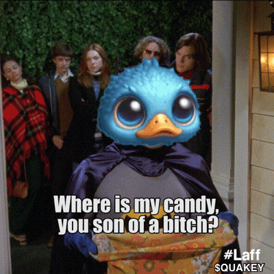 A Picture Of A Person With A Duck Head And The Caption Where Is My Candy You Son Of A Bitch GIF