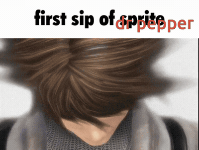 A Picture Of A Person With The Caption First Sip Of Sprite GIF