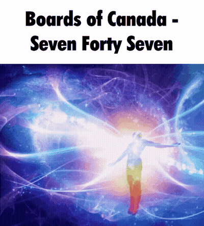 A Picture Of A Person With The Words Boards Of Canada Seven Forty Seven Below It GIF