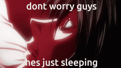 A Picture Of A Person With The Words " Dont Worry Guys He 'S Just Sleeping " GIF