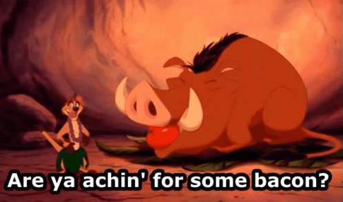 A Picture Of A Pig With The Words Are Ya Achin ' For Some Bacon On It GIF