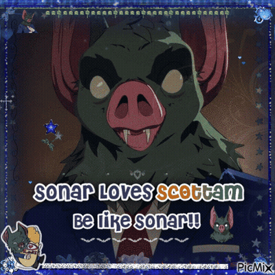 A Picture Of A Pig With The Words Sonar Loves Scottam Be Like Sonar On It GIF