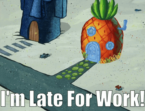 A Picture Of A Pineapple House With The Words I 'M Late For Work GIF