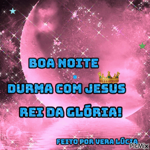 A Picture Of A Pink Moon With The Words Boa Noite Durma Com Jesus Rei Da Gloria GIF