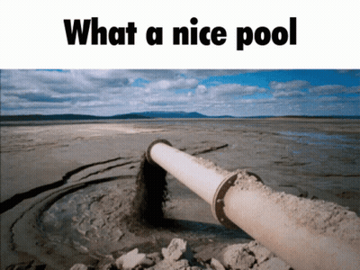 A Picture Of A Pipe With The Words " What A Nice Pool " Above It GIF
