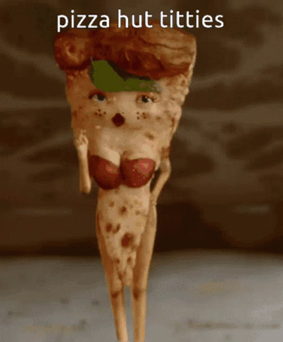 A Picture Of A Pizza With The Words Pizza Hut Titties Written On It GIF