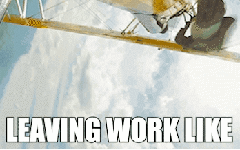 A Picture Of A Plane With The Words Leaving Work Like Written Below It GIF