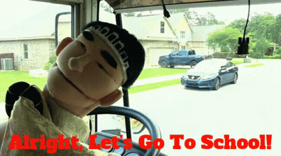 A Picture Of A Puppet Driving A Bus With The Words Alright Let 'S Go To School GIF