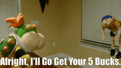 A Picture Of A Puppet With The Words Alright I 'Ll Go Get Your 5 Bucks On It GIF