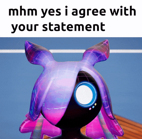 A Picture Of A Purple Object With The Words Mhm Yes I Agree With Your Statement Below It GIF