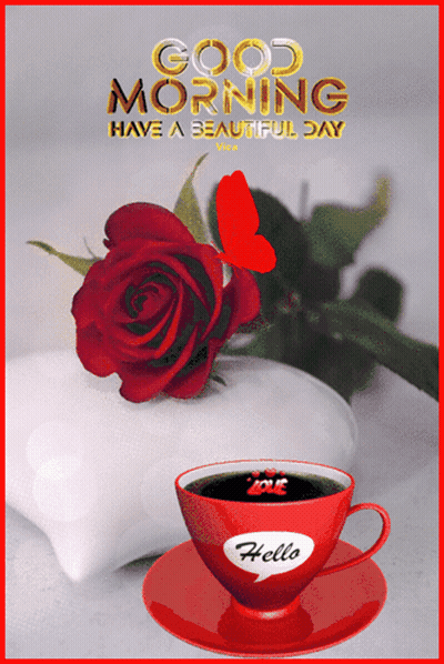 A Picture Of A Red Rose And A Cup Of Coffee With The Words Good Morning Have A Beautiful Day GIF