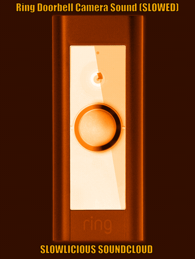 A Picture Of A Ring Doorbell Camera Sound That Is Slowed GIF