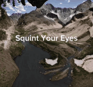 A Picture Of A River Surrounded By Mountains With The Words Squint Your Eyes GIF
