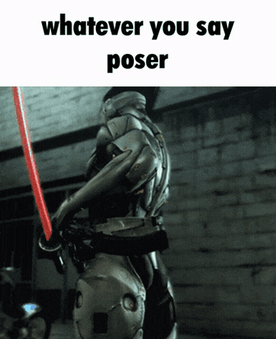 A Picture Of A Robot Holding A Red Light Saber With The Words Whatever You Say Poser Below It GIF