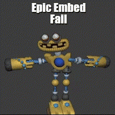 A Picture Of A Robot That Says Epic Embed Fail On It GIF