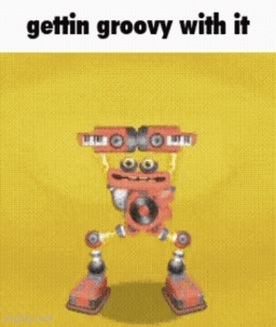 A Picture Of A Robot That Says Gettin Groovy With It On It GIF