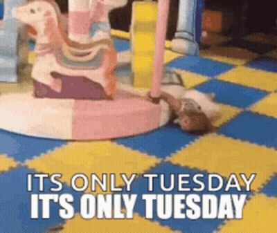 A Picture Of A Rocking Horse With The Words `` It 'S Only Tuesday It 'S Only Tuesday '' Written On It GIF