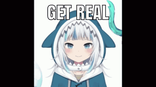 A Picture Of A Shark Girl With The Words Get Real Written On It GIF