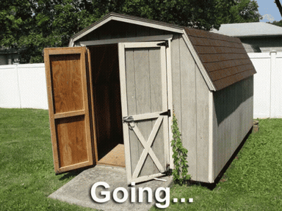 A Picture Of A Shed With The Words " Going " Written On It GIF