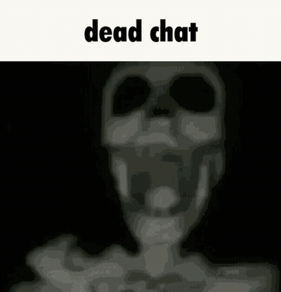 A Picture Of A Skeleton With The Words Dead Chat On The Bottom GIF