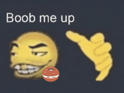 A Picture Of A Smiley Face And A Hand Pointing With The Words " Boob Me Up " GIF