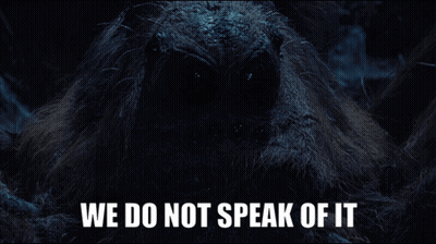 A Picture Of A Spider With The Words We Do Not Speak Of It GIF