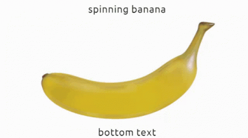 A Picture Of A Spinning Banana With The Bottom Text Below It GIF
