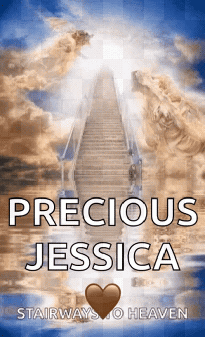 A Picture Of A Stairway To Heaven With The Name Precious Jessica On It GIF