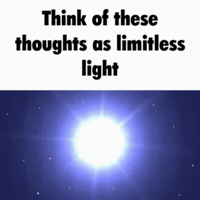 A Picture Of A Star With The Words " Think Of These Thoughts As Limitless Light " GIF