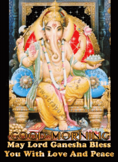 A Picture Of A Statue Of Ganesha With The Words Good Morning May Lord Ganesha Bless You With Love And Peace GIF