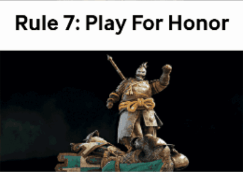 A Picture Of A Statue With The Words Rule 7 : Play For Honor Above It GIF