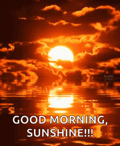 A Picture Of A Sunset With The Words " Good Morning Sunshine " Below It GIF