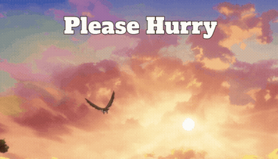 A Picture Of A Sunset With The Words Please Hurry GIF