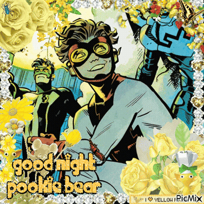 A Picture Of A Superhero With The Words " Good Night Pookie Bear " On It GIF