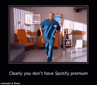 A Picture Of A Surgeon Dancing In A Hospital Room With The Caption Clearly You Don T Have Spotify Premium GIF