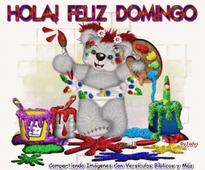 A Picture Of A Teddy Bear Holding A Palette With The Words Hola Feliz Domingo Below It GIF
