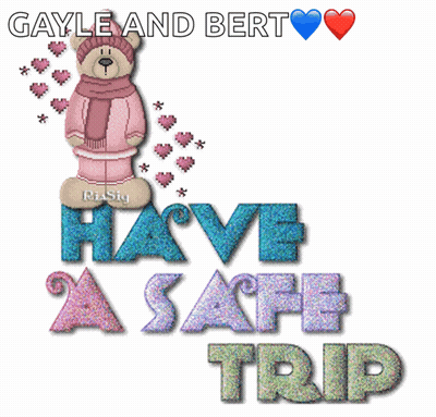 A Picture Of A Teddy Bear With The Words Have A Safe Trip On It GIF