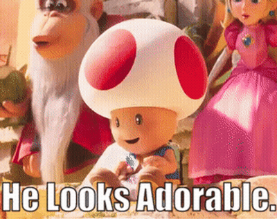 A Picture Of A Toad And Princess Peach Says He Looks Adorable GIF