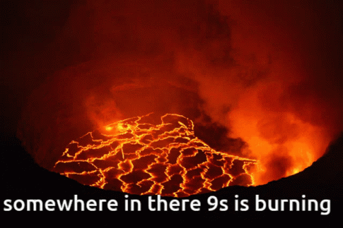 A Picture Of A Volcano With The Words Somewhere In There 9S Is Burning Under It GIF