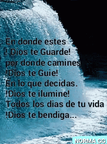 A Picture Of A Waterfall With The Words En Donde Estes Dios Te Guarde Written On It GIF