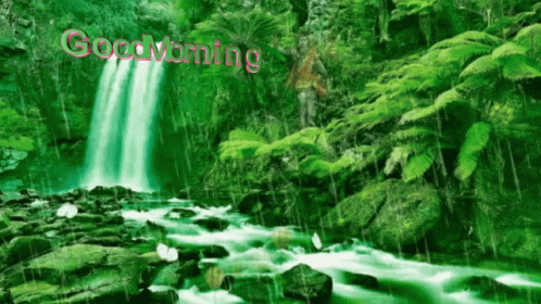 A Picture Of A Waterfall With The Words " Good Morning " Written On It GIF