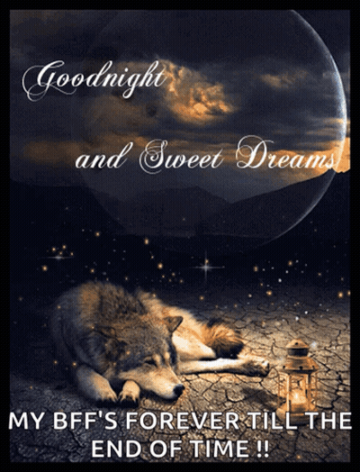 A Picture Of A Wolf With The Words " Goodnight And Sweet Dreams " On It GIF