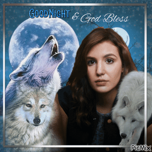 A Picture Of A Woman And Two Wolves With The Words Good Night And God Bless GIF